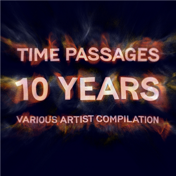 Various Artists - Time Passages 10 Years - Time Passages