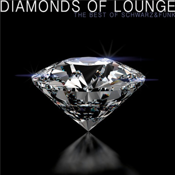 Schwarz & Funk - Diamonds of Lounge (LP)  - Boxberg Studios