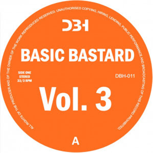 Orlando Voorn aka Basic Bastard - Volume Three.
 - DBH Records