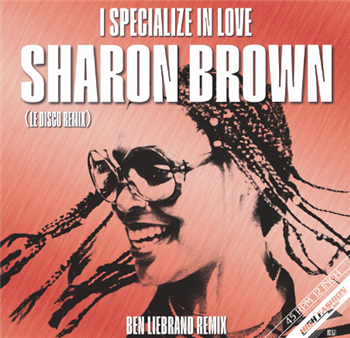 Sharon Brown - I Specialize in Love (Ben Liebrand Le Disco Mix) - High Fashion Music