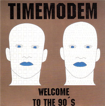 Time Modem - Welcome To The 90s - BOY Records