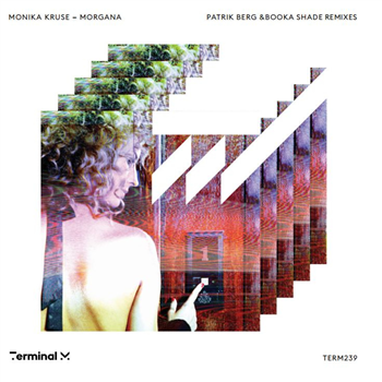 Monika Kruse - Morgana - Terminal M Records