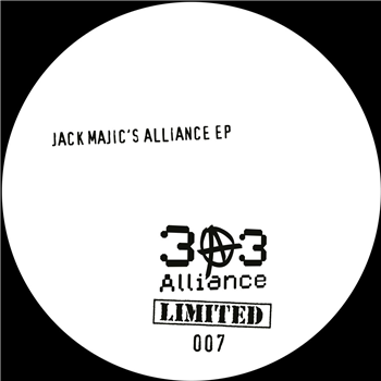 Jack Majic - JACK MAJICS ALLIANCE EP - 303 Alliance