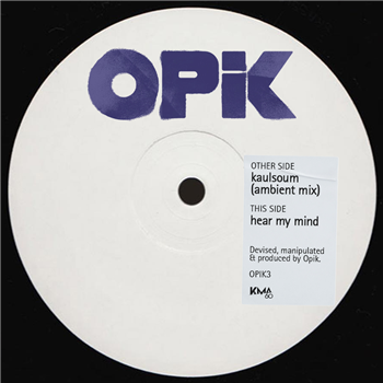 Opik - Hear My Mind - OPIK