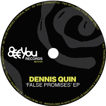 Dennis Quin - False Promises EP - Beeyou Records