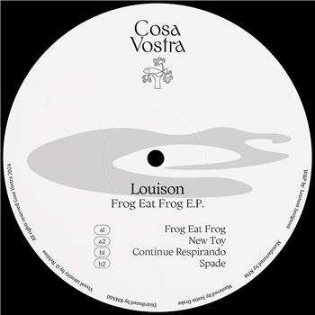 Louison - Frog Eat Frog EP - Cosa Vostra