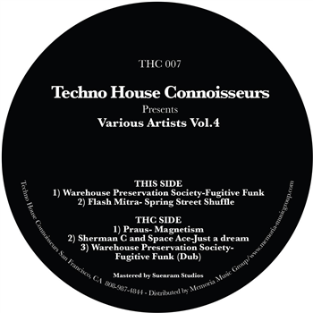 Techno House Connoisseurs Vol. 4  - Warehouse Preservation Society - Flash Mitra - Praus - Sherman C & Space Ace - Warehouse Preservation Society - TECHNO HOUSE CONNOISSEURS