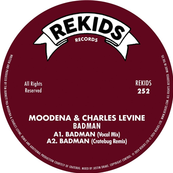 Moodena & Charles Levine - Badman (Incl. Cratebug / Radio Slave Remixes) - Rekids