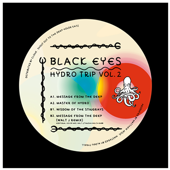 Black Eyes - Hydro-Trip Vol. 2 (inc. Walt J Remix) - Lost Control