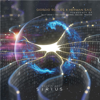 Giorgio Robles & Herman Saiz Frequency EP - Sounds of Sirius