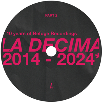 Various Artists - La Decima Compilation – Part 2 - Refuge Recordings