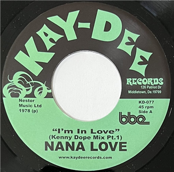 Nana Love - Im In Love (Kenny Dope Mixes Pt.1 & 2) - Kay-Dee Records