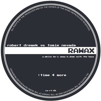 Robert Drewek vs Tomie Nevada - Time 4 More - Rawax