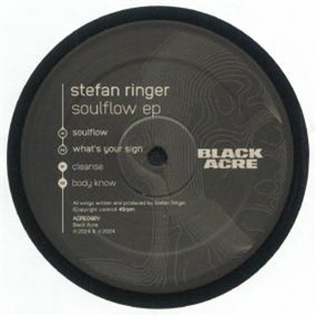 STEFAN RINGER - SOULFLOW - Black Acre Records