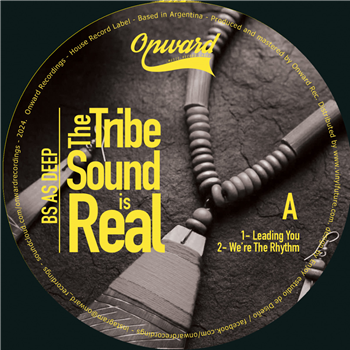 Bs As Deep, Lucio De Rosa - The Tribe Sound Is Real - Onward