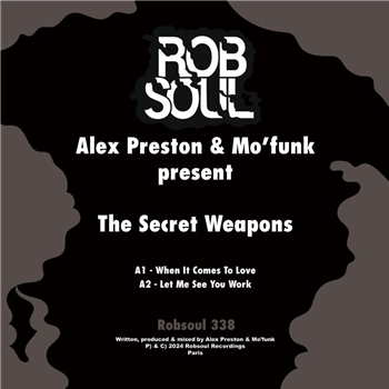 Alex Preston & Mo’funk present The Secret Weapons - Robsoul