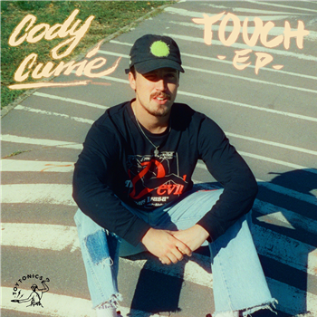 Cody Currie - Touch EP - TOY TONICS