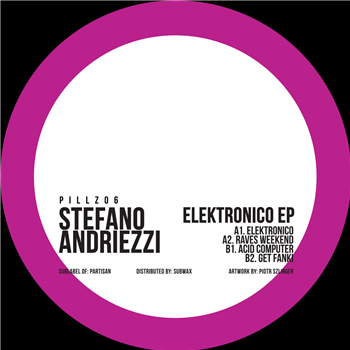 Stefano Andriezzi - Elektronico EP - Pillz