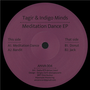 Tagir & Indigo Minds – Meditation Dance EP - Anva