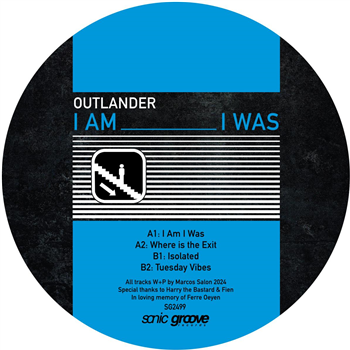 Outlander - "I Am I Was" - Sonic Groove Records