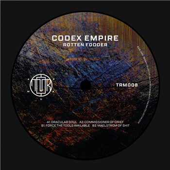 Codex Empire - Rotten Fodder - Trauma Collective