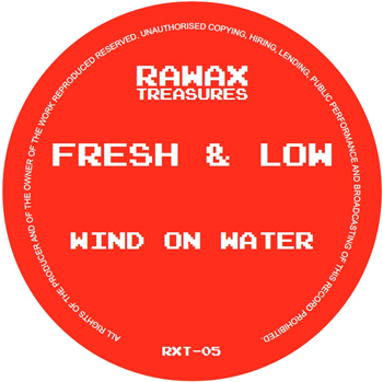 FRESH & LOW - WIND On WATER - Rawax