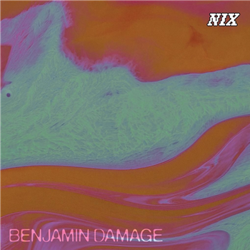 Benjamin Damage - Violet Ray EP - NIX