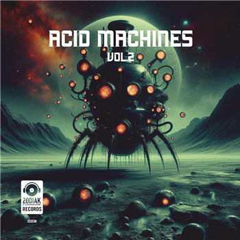 Various Artists - Acid Machines vol. 2 - [limited 200 copies poster edition] - Zodiak Commune Records