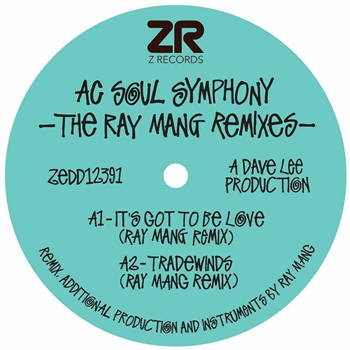 Ac Soul Symphony - The Ray Mang remixes - Z RECORDS