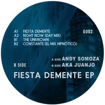 Andy Somoza & Aka Juanjo - Fiesta Demente EP - Gradient