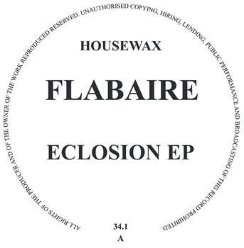 FLABAIRE - ECLOSION EP - Housewax