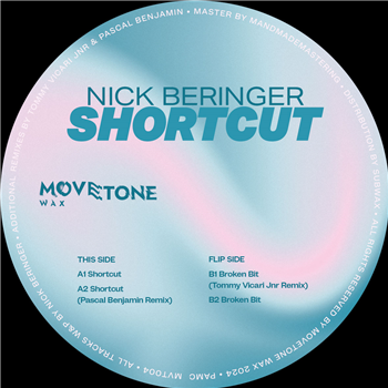 Nick Beringer - Shortcut (Incl. Pascal Benjamin & Tommy Vicari Jnr Remixes) - Movetone Wax