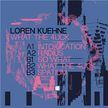 Loren Kuehne - WHAT THE 4UCK - Oaks