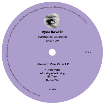 Paleman - Pale Vater EP - 30D Eyes Have It