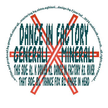 Generali Minerali - Dance In Factory - Makhunik Records