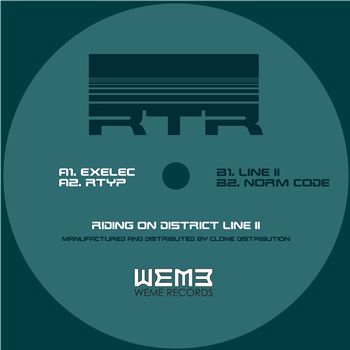 RTR - Riding on district line II - Weme Records