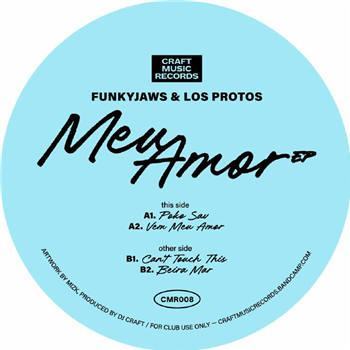 Funkyjaws / Los Protos - Meu Amor EP - Craft Music