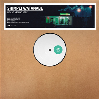 Shimpei Watanabe - No Cab Around Here - I’m in Love Records