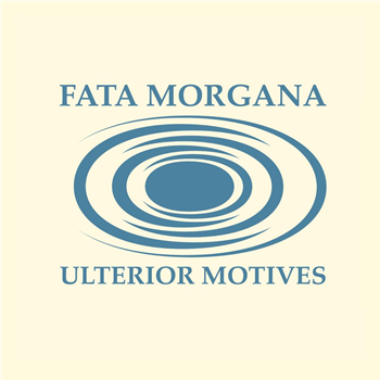 Fata Morgana - Ulterior Motives - Transmigration