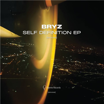 Bryz - Self Definition EP - Esente Records