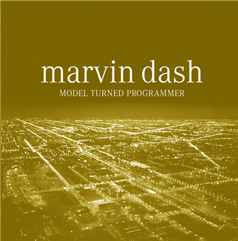 MARVIn DASH - Model Turned Programmer LP (Remastered) - 2x12" - All That Jelly