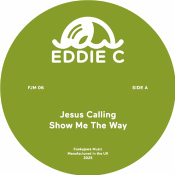 Eddie C - Jesus Calling - Funkyjaws Music