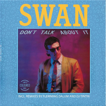 Swan - Dont Talk About It - ZYX Records