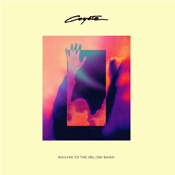 Coyote - Wailing To The Yellow Dawn (LP) - Is It Balearic