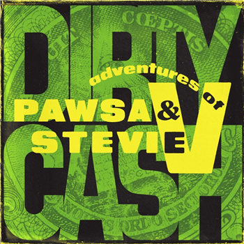 PAWSA & Adventures Of Stevie V - Dirty Cash (Money Talks) - High Fashion Music / Altra Moda