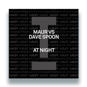 Maur vs Dave Spoon - At Night - Toolroom Records