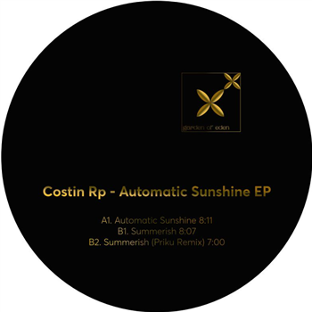 Costin Rp - Automatic Sunshine EP - Garden of Eden