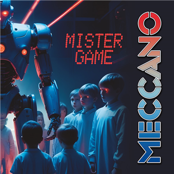 Meccano - Mister Game - WAD / Special Groove Records