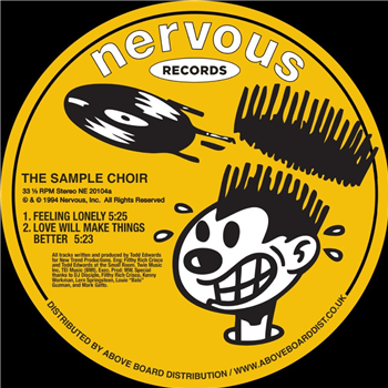 The Sample Choir - Feelin Lonely - NERVOUS RECORDS