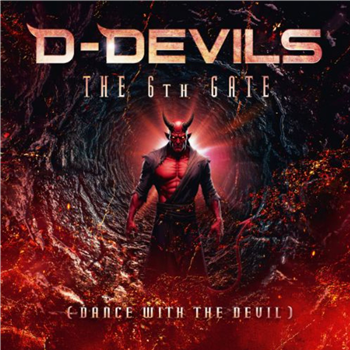 D-DEVILS - 6TH GATE (DANCE WITH THE DEVIL) - LA MUSIQUE DU BEAU MONDE